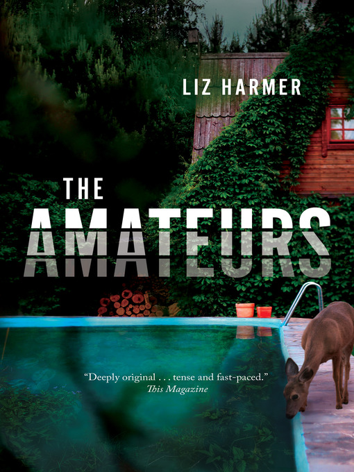 Title details for The Amateurs by Liz Harmer - Available